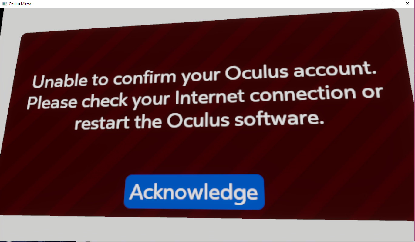 Unable To Confirm Your Oculus Account